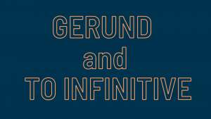 Gerund and to infinitive